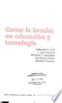 Cerrar la brecha en educación y tecnología