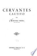 Cervantes cautivo