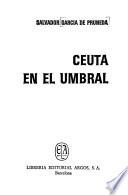 Ceuta en el umbral