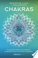 Chakras, Una Guía Holística Para El Bienestar Físico, Emocional Y Espiritual