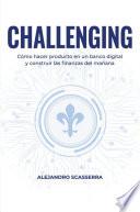Challenging