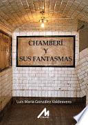 Chamberí y sus fantasmas