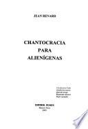 Chantocracia para alienígenas