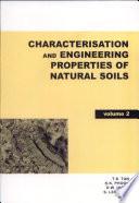 Characterisation and Engineering Properties of Natural Soils