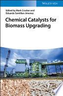 Chemical Catalysts for Biomass Upgrading