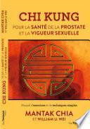 Chi Kung - Pour la santé de la prostate et la vigueur sexuelle