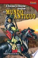 Chicas y chicos malos del mundo antiguo