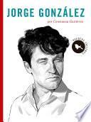 Chilenos emblemáticos: Jorge González