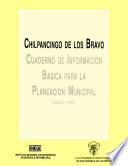 Chilpancingo de los Bravo. Cuaderno de información básica para la planeación municipal 1991
