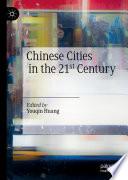 Chinese Cities in the 21st Century