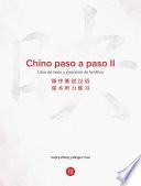 Chino paso a paso II. Libro de texto y ejercicios de fonética