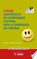 Chistes lingüísticos de componente cultural para la enseñanza del español