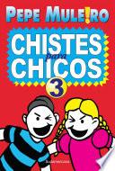 Chistes para chicos 3