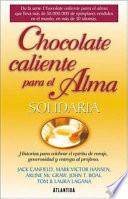 Chocolate Caliente para el Alma Solidaria / Hot Chocolate for the Volunteer's soul