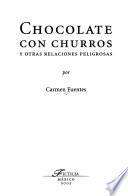 Chocolate con churros y otras relaciones peligrosas
