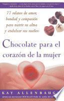 Chocolate para el corazon de la Mujer