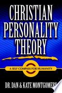 CHRISTIAN PERSONALITY THEORY: A Self Compass For Humanity