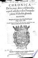 Chronica de los muy altos y esclarecidos reyes Catholicos don Fernando y doña Ysabel de gloriosa memoria ...