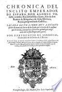 Chronica del inclito emperador de Espana don Alonso VII rey de Castilla sacada de un libro muy antiguo