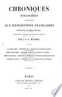Chroniques étrangères relatives aux Expeditions Françaises pendant le XIII. Siecle