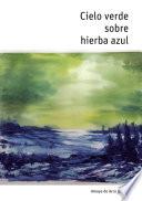 Cielo verde sobre hierba azul