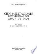 Cien meditaciones devotisimas del amor de Dios