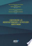 Ciencia de la administración y atención sanitaria