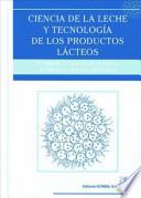 Ciencia de la leche y tecnología de los productos lácteos