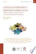 Ciencias forenses y servicios periciales: