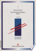 Ciencias sociales, geografía e historia. Secundaria obligatoria 1º ciclo. Materiales didácticos 1