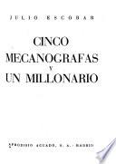 Cinco mecanógrafas y un millonario
