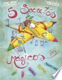 Cinco Secretos M�gicos