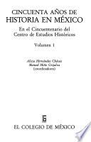Cincuenta años de historia en México