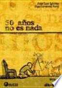 Cincuenta años no son nada
