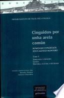 Cinguidos por unha arela común