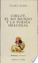 Cirlot, el no mundo y la poesía imaginal