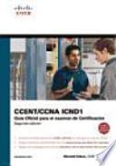 Cisco press:Ccna Icnd 1. Guía oficial para el examen de certificación