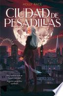 Ciudad de pesadillas (Ciudad de pesadillas 1)
