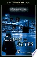 Ciudad de Reyes (Ciudad de Reyes 1)