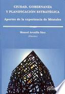 Ciudad, gobernanza y planificación estratégica. Aportes de la experiencia de Móstoles