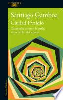 Ciudad Presidio