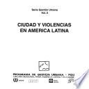 Ciudad y violencias en América Latina