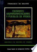 Ciudades hispanoamericanas y pueblos de indios