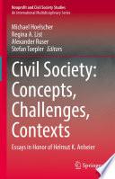 Civil Society: Concepts, Challenges, Contexts