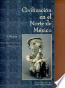 Civilización en el norte de México