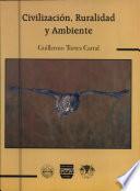 Civilización, ruralidad y ambiente