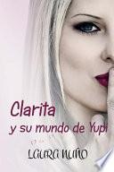 Clarita y Su Mundo de Yupi