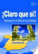 Claro que si! Arbeitsheft