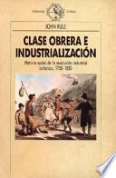 Clase obrera e industrialización