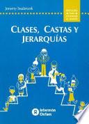 Clases, castas y jerarquías
